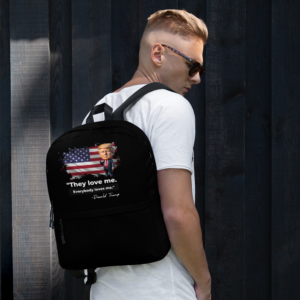 "They Love Me" Backpack