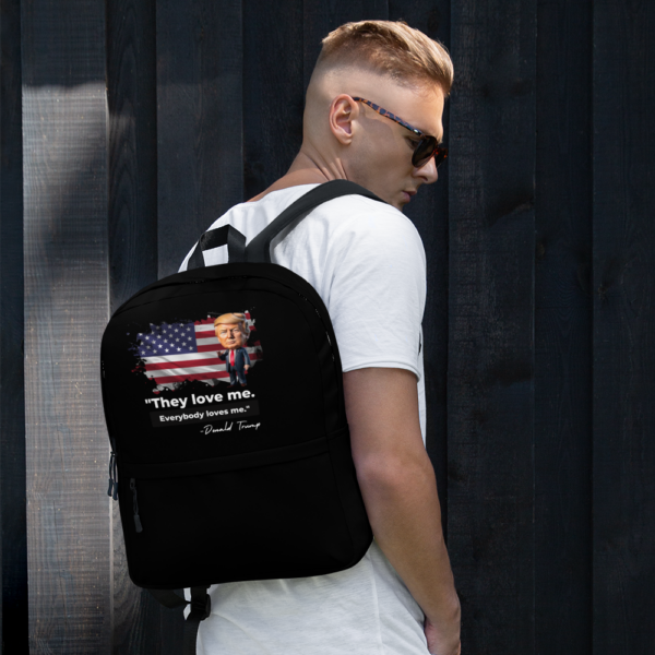 "They Love Me" Backpack