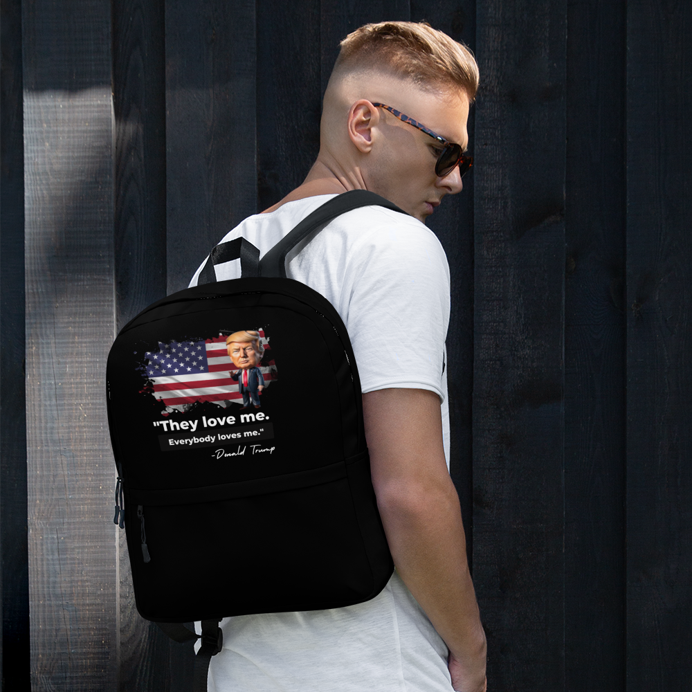 "They Love Me" Backpack